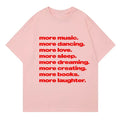 More Music Graphic T-Shirt